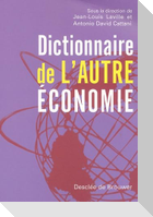 Dictionnaire de l'autre économie