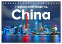 China - Tradition trifft Moderne. (Tischkalender 2024 DIN A5 quer), CALVENDO Monatskalender