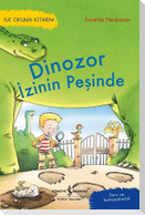 Ilk Okuma Kitabim - Dinozor Izinin Pesinde