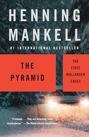 Mankell, Henning. The Pyramid. Knopf Doubleday Publishing Group, 2009.