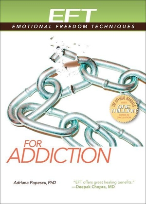 Popescu, Adriana. Eft for Addiction. Energy Psychology Group LLC, 2026.