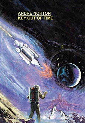 Norton, Andre. Key Out of Time. Wildside Press, 2024.