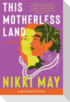 This Motherless Land