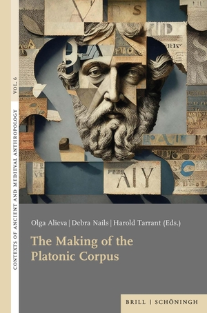 Alieva, Olga / Debra Nails et al (Hrsg.). The Making of the Platonic Corpus. Brill I  Schoeningh, 2023.