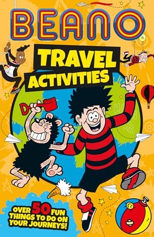 Beano. BEANO TRAVEL_BEANO NON-FICT PB - Over 50 Fun Things To Do On Your Journeys!. Harper Collins Publishers - UK Wholesale Acct, 2025.