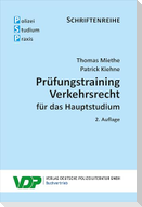 Prüfungstraining Verkehrsrecht für das Hauptstudium