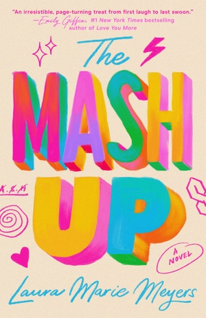 Meyers, Laura Marie. The MASH Up. Penguin Publishing Group, 2026.
