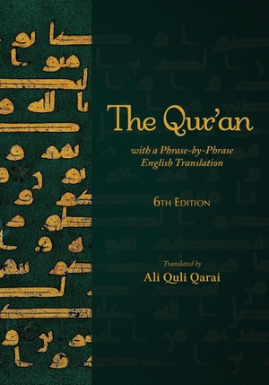 The Qur'an with a Phrase-by-Phrase English Translation. Ali Gholi Gharaei, 2023.