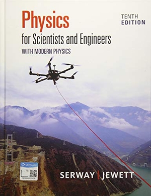 Serway, Raymond / John Jewett. Physics for Scientists and Engineers with Modern Physics. Cengage Learning, 2018.