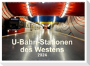 U-Bahn-Stationen des Westens (Wandkalender 2024 DIN A2 quer), CALVENDO Monatskalender