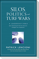Silos, Politics and Turf Wars