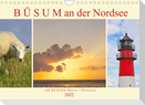 Büsum an der Nordsee (Wandkalender 2022 DIN A4 quer)