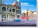 Kuba - Die Straßen Havannas (Wandkalender 2022 DIN A4 quer)