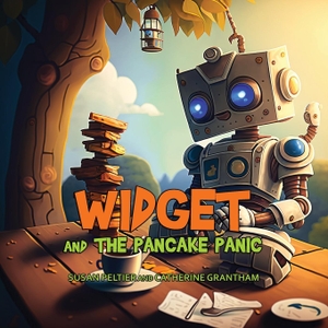 Peltier, Susan / Catherine Grantham. Widget and the Pancake Panic. Widget and Gidget Stories, 2023.