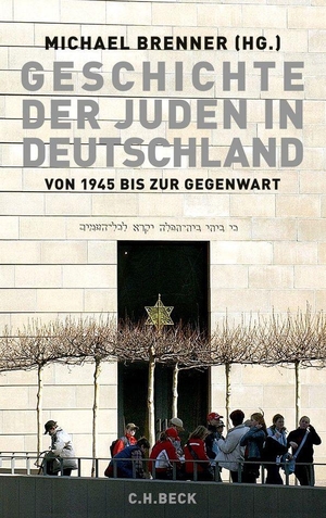 Brenner, Michael (Hrsg.). Geschichte der Juden in Deutschland von 1945 bis zur Gegenwart - Politik, Kultur und Gesellschaft. C.H. Beck, 2012.