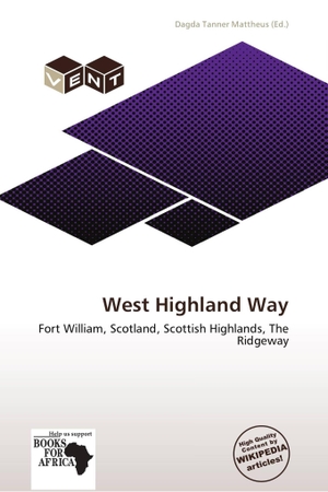 Tanner Mattheus, Dagda (Hrsg.). West Highland Way - Fort William, Scotland, Scottish Highlands, The Ridgeway. OmniScriptum, 2026.