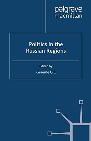 Gill, G. (Hrsg.). Politics in the Russian Regions. Palgrave Macmillan, 2007.