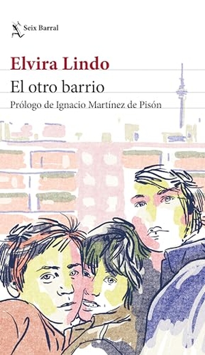 Lindo, Elvira. El Otro Barrio / The Other Neighborhood. Planeta Publishing Corp, 2024.