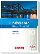 Fundamente der Mathematik - Ausgabe B 10. Schuljahr - Schülerbuch
