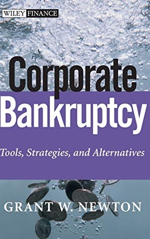 Newton. Corporate Bankruptcy. Wiley, 2003.