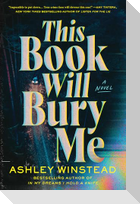 This Book Will Bury Me