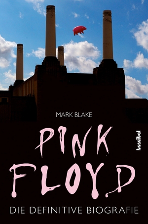 Blake, Mark. Pink Floyd - Die definitive Biografie. Hannibal Verlag, 2016.