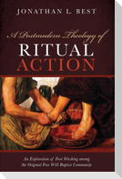 A Postmodern Theology of Ritual Action