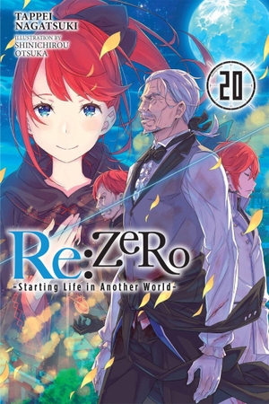 Nagatsuki, Tappei. RE: Zero -Starting Life in Another World-, Vol. 20 (Light Novel) - Volume 20. Yen Press, 2022.