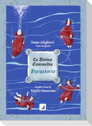 La Divina Commedia. Purgatorio. Il graphic poem