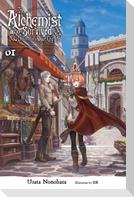 The Alchemist Who Survived Now Dreams of a Quiet City Life, Vol. 1 (light novel)