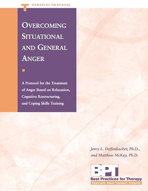 Deffenbacher, Jerry / Matthew Mckay. Overcoming Situational and General Anger - Therapist Protocol. New Harbinger Publications, 2000.