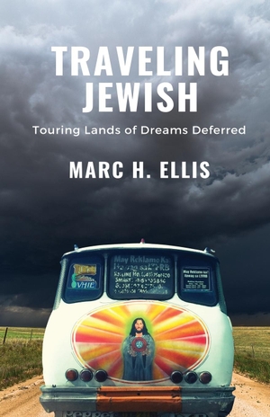 Ellis, Marc H. Traveling Jewish - Touring Lands of Dreams Deferred. Indy Pub, 2021.
