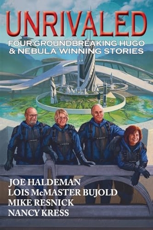 Bujold, Lois Mcmaster / Haldeman, Joe et al. Unrivaled. Phoenix Pick, 2025.