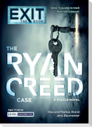 Exit: The Book - The Ryan Creed Case