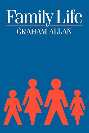 Allan. FAMILY LIFE. John Wiley & Sons, 1985.