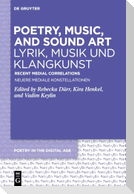 Poetry, Music, and Sound Art / Lyrik, Musik und Klangkunst