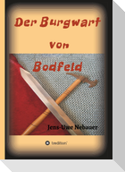 Der Burgwart von Bodfeld
