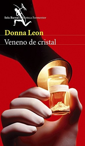 Leon, Donna. Veneno de cristal. Editorial Seix Barral, 2006.