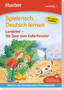 Die Spur zum Kellerfenster