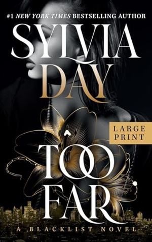 Day, Sylvia. Too Far. Ronin House, 2023.