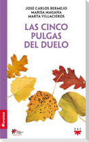 Las cinco pulgas del duelo