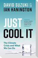 Just Cool It!