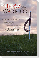 The Heart of a Warrior