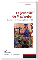 La jeunesse de Max Weber