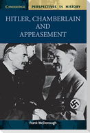 Hitler, Chamberlain and Appeasement