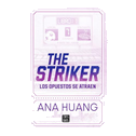 The Striker: Los Opuestos Se Atraen
