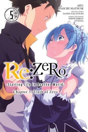 Matsuse, Daichi / Bourque, Jeremiah et al. Re:ZERO -Starting Life in Another World-, Chapter 3: Truth of Zero, Vol. 5 (manga). Little, Brown & Company, 2018.
