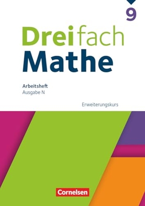 Dreifach Mathe  9. Schuljahr. Erweiterungskurs - Arbeitsheft mit Lösungen. Cornelsen Verlag GmbH, 2024.