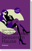 Tochter aus besserem Hause