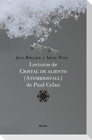 Lecturas de "Cristal de aliento" (Atemkristall) de Paul Celan